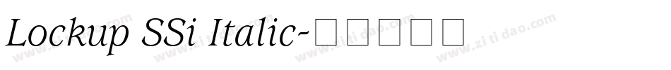 Lockup SSi Italic字体转换